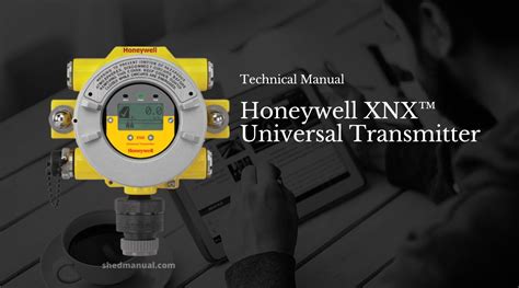 xnx universal transmitter honeywell manual|XNX™ Universal Transmitter Technical Manual